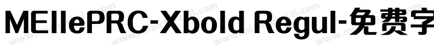 MEllePRC-Xbold Regul字体转换